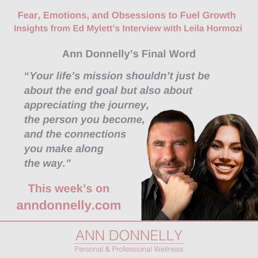 Fear Emotions and Obsessions to Fuel Growth Ed Mylett and Leila Hermozi